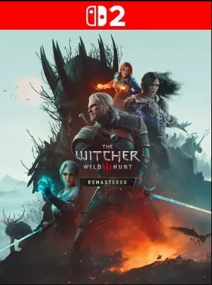 The Witcher 3 Wild Hunt Remastered Switch 2